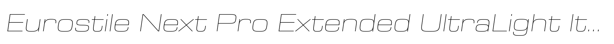 Eurostile Next Pro Extended UltraLight Italic image
